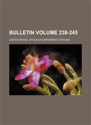 Bulletin Volume 238-245,1236446275,9781236446275