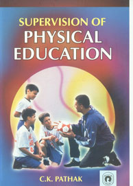 Supervision of Physical Education,8178804441,9788178804446