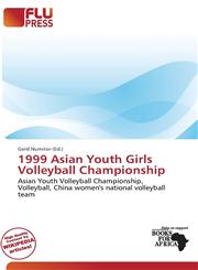 1999 Asian Youth Girls Volleyball Championship,6138362020,9786138362029