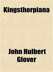 Kingsthorpiana,1151485675,9781151485670