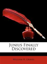 Junius Finally Discovered,1148100121,9781148100128