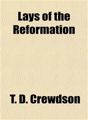 Lays of the Reformation,1151509876,9781151509871