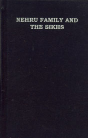 Nehru Family and the Sikhs 1st Edition,817018133x,9788170181330