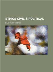 Ethics Civil & Political,1150064897,9781150064890