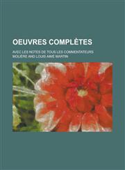 Oeuvres Completes; Avec Les Notes de Tous Les Commentateurs,1150744146,9781150744143