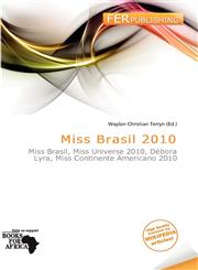 Miss Brasil 2010,613954176X,9786139541768