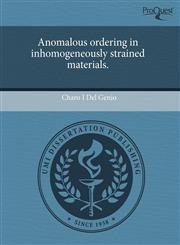 Anomalous ordering in inhomogeneously strained materials.,124386172X,9781243861726