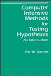 Computer-Intensive Methods for Testing Hypotheses An Introduction,0471611360,9780471611363