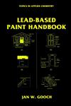 Lead-Based Paint Handbook,0306469057,9780306469053