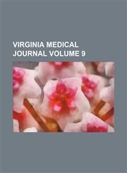 Virginia Medical Journal Volume 9,1458947890,9781458947895