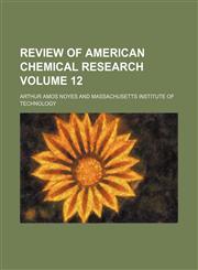 Review of American chemical research Volume 12,115270804X,9781152708044