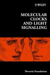 Molecular Clocks and Light Signalling,0470852836,9780470852835