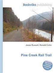 Pine Creek Rail Trail,5512623826,9785512623824