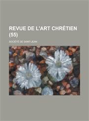 Revue de L'Art Chretien (55 ),1153509431,9781153509435
