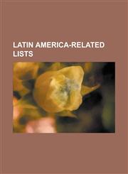 Latin America-Related Lists Gurdwaras in Latin America, Lists of Latin American Countries by Gdp, List of Broadcasting Companies in Latin America,,1156143462,9781156143469