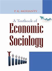 A Textbook of Economic Sociology,9382006370,9789382006374