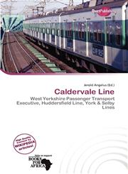 Caldervale Line,6137228304,9786137228302