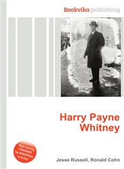 Harry Payne Whitney,5510893621,9785510893625