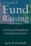 Fund Raising Evaluating and Managing the Fund Development Process 2nd Edition,0471320145,9780471320142