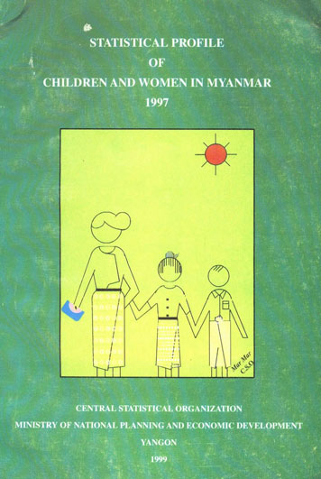 Statistical Profile of Children and Women in Myanmar - 1997