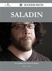 Saladin 50 Success Facts - Everything You Need to Know about Saladin,148856325X,9781488563256