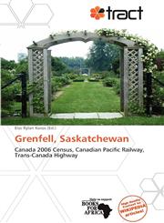 Grenfell, Saskatchewan,6131351732,9786131351730