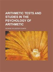 Arithmetic Tests and Studies in the Psychology of Arithmetic,1151898899,9781151898890