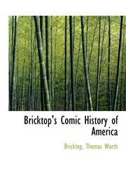 Bricktop's Comic History of America,1140083007,9781140083009