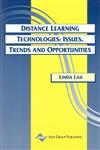 Distance Learning Technologies Issues, Trends and Opportunities,1878289802,9781878289803