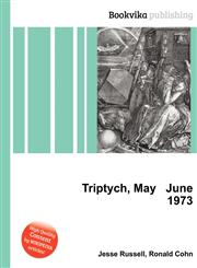 Triptych, May June 1973,5510549033,9785510549034
