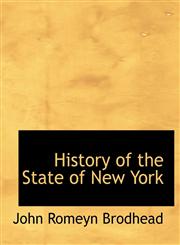History of the State of New York,1115554832,9781115554831