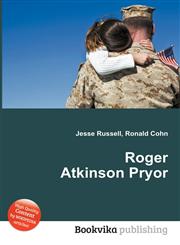 Roger Atkinson Pryor,5511297356,9785511297354