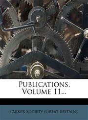 Publications, Volume 11...,1275338852,9781275338852
