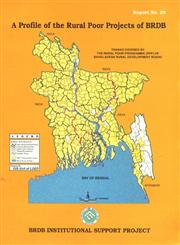 A Profile of the Rural Poor Projects of BRDB 1st Edition,9844890292,9789844890299