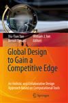 Global Design to Gain a Competitive Edge An Holistic and Collaborative Design Approach based on Computational Tools 1st Edition,1848002386,9781848002388