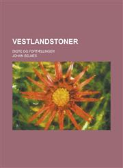 Vestlandstoner; digte og fortællinger,1234445034,9781234445034