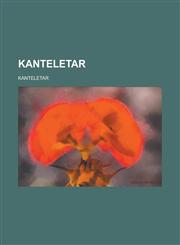 Kanteletar,1234401010,9781234401016
