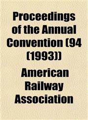 Proceedings of the Annual Convention (94 (1993)),1153109131,9781153109130