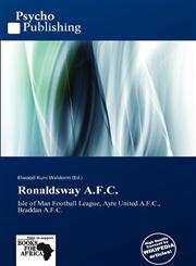 Ronaldsway A.F.C.,6139314224,9786139314225