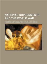 National Governments and the World War,1150577215,9781150577215