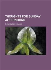 Thoughts for Sunday afternoons,1236829727,9781236829726