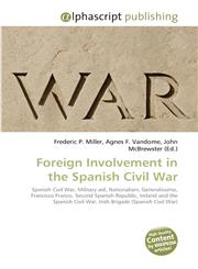 Foreign Involvement in the Spanish Civil War,6130235054,9786130235055