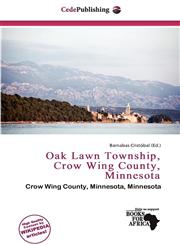 Oak Lawn Township, Crow Wing County, Minnesota,6200473811,9786200473813