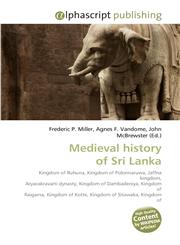 Medieval history of Sri Lanka,6130263708,9786130263706