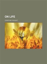 On Life,115109241X,9781151092410