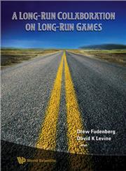 A Long-Run Collaboration On Long-Run Games,9812818464,9789812818461
