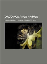 Ordo romanus primus,1151430307,9781151430304