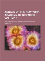 Annals of the New York Academy of Sciences (Volume 11),115423634X,9781154236347