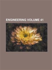 Engineering Volume 41,1236798333,9781236798336