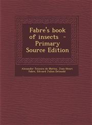 Fabre's book of insects  - Primary Source Edition,1295698684,9781295698684